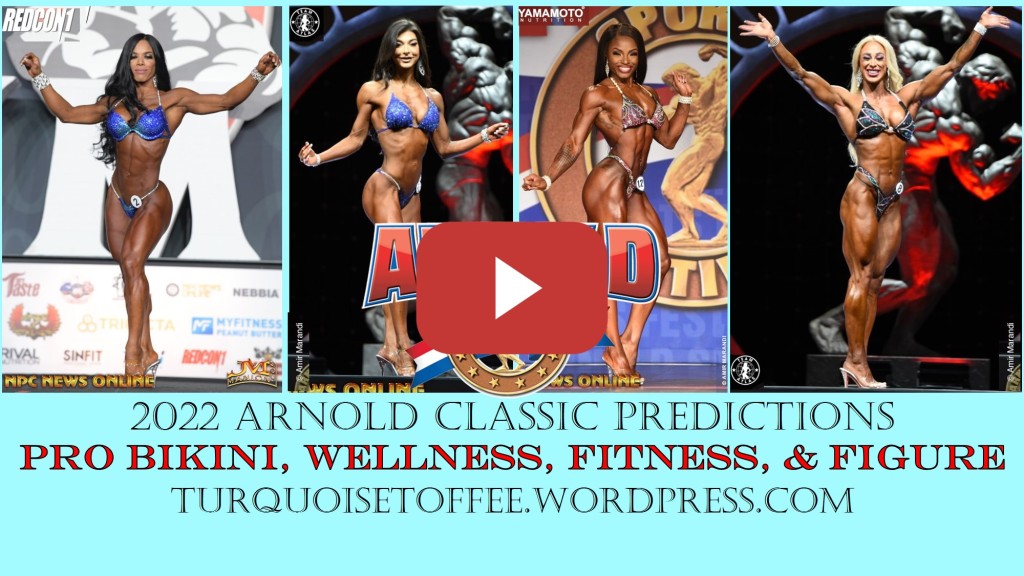 2022 Arnold Classic Predictions Pro Bikini, Wellness, Fitness, and Figure