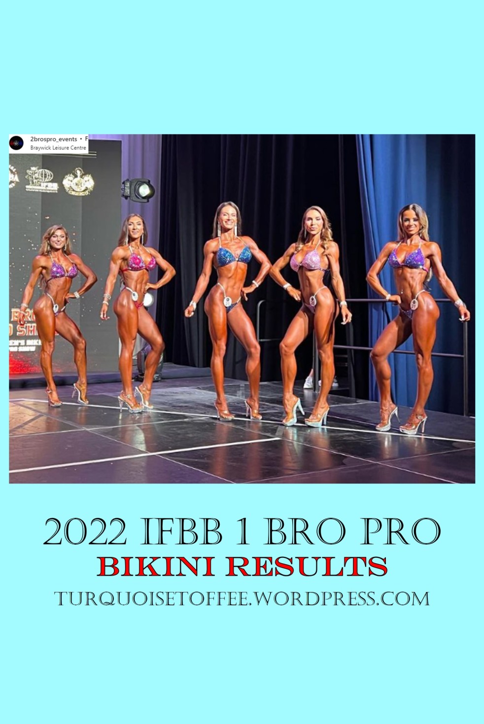 2022 IFBB 1 Bro Pro Bikini Results